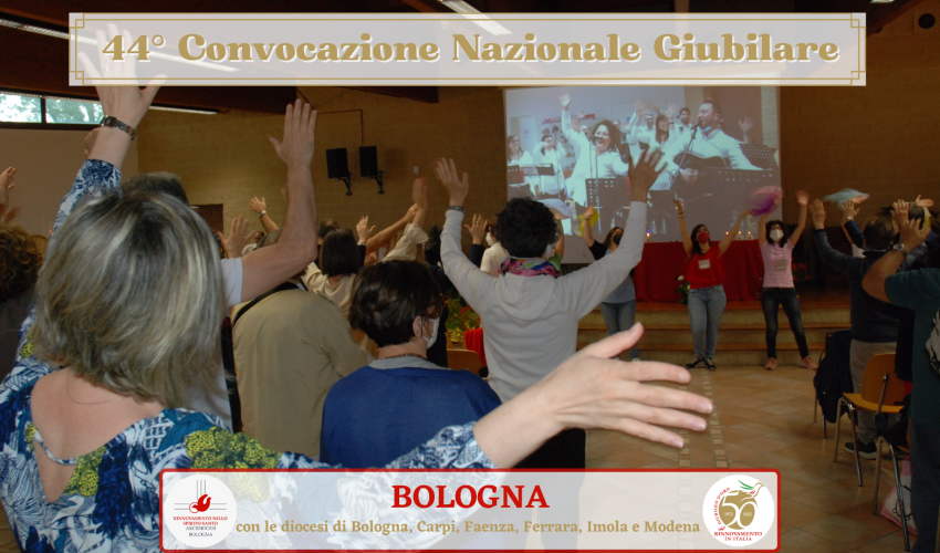 44° Convocazione Nazionale RnS a Bologna